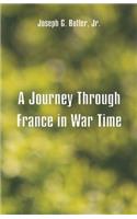Journey Through France in War Time