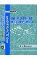 Basics of Fisheries Science : Vol V Fisheries Economics & Adminstration