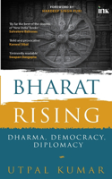 Bharat Rising (Dharma, Democracy, Diplomacy)