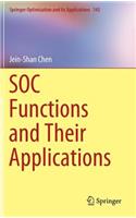 Soc Functions and Their Applications