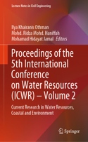 Proceedings of the 5th International Conference on Water Resources (Icwr) - Volume 2