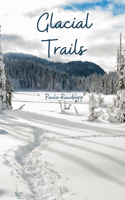 Glacial Trails