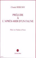 Prelude a l'apres-midi d'un Faune (Flute (or Violin) and Piano)