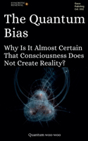 The Quantum Bias
