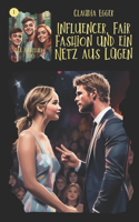 Das Abenteuer-Trio, Band 1: Influencer, Fair Fashion und ein Netz aus Lügen