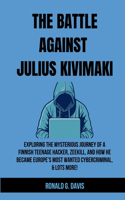 Battle Against Julius Kivimaki