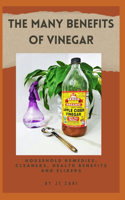 The Many Benefits of Vinegar