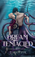 Dream Tentacled