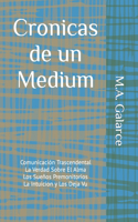 Cronicas de un Medium