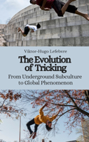 Evolution of Tricking