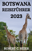 Botswana Reiseführer 2023