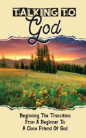 Talking To God