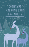 Christmas Coloring Book For Adults: Christmas Adult Coloring Book Beautiful 50 Christmas Holiday Designs with Fun, Easy, and Relaxing Designs, Relaxation Christmas Coloring Book for Ad