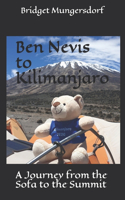 Ben Nevis to Kilimanjaro: A Journey from the Sofa to the Summit