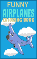 Funny Airplanes Coloring Book