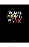 The Real Moms Of Band: 4 Column Ledger