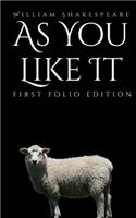 As You Like It: First Folio Edition(10 First Folio)