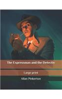 The Expressman and the Detectiv