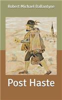 Post Haste