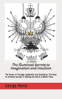 Illuminati Secrets to Imagination and Intuition
