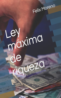 Ley máxima de riqueza