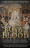 Royal Blood: A HWA Short Story Collection(A Hwa Short Story Collection)