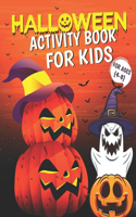 Halloween Activity Book For Kids Ages 4-8