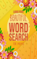 Beautiful Word Search Large Print For Mum's