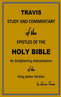 Travis Study and Commentary of the Epistles of the Holy Bible
