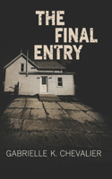 Final Entry