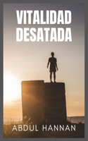 Vitalidad desatada