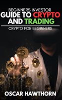 Beginners Investor Guide to Crypto and Trading