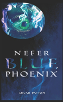 Nefer Blue Phoenix