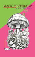 Magic Mushrooms Adult Coloring Book