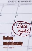 Dating Intentionally