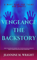 Vengeance The Backstory