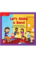 Reading Wonders Leveled Reader Let's Make a Band: Ell Unit 10 Week 2 Grade K: (Elementary Core Reading)