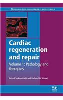Cardiac Regeneration and Repair: Pathology and Therapies