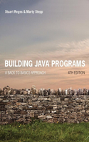 Building Java Programs: A Back to Basics Approach