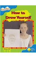 Oxford Reading Tree: Level 3: Fireflies: How to Draw Yourself