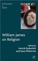 William James on Religion