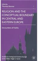 Religion and the Conceptual Boundary in Central and Eastern Europe