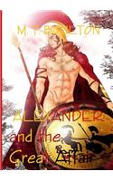 Alexander and the Great Affair