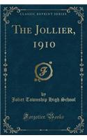The Jollier, 1910 (Classic Reprint)