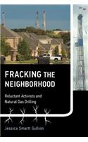 Fracking the Neighborhood