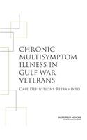 Chronic Multisymptom Illness in Gulf War Veterans