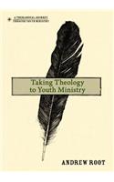 Taking Theology to Youth Ministry