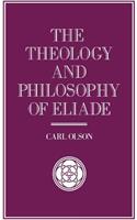 Theology and Philosophy of Eliade