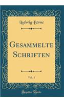 Gesammelte Schriften, Vol. 3 (Classic Reprint)