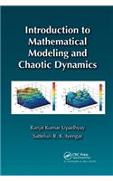 Introduction to Mathematical Modeling and Chaotic Dynamics